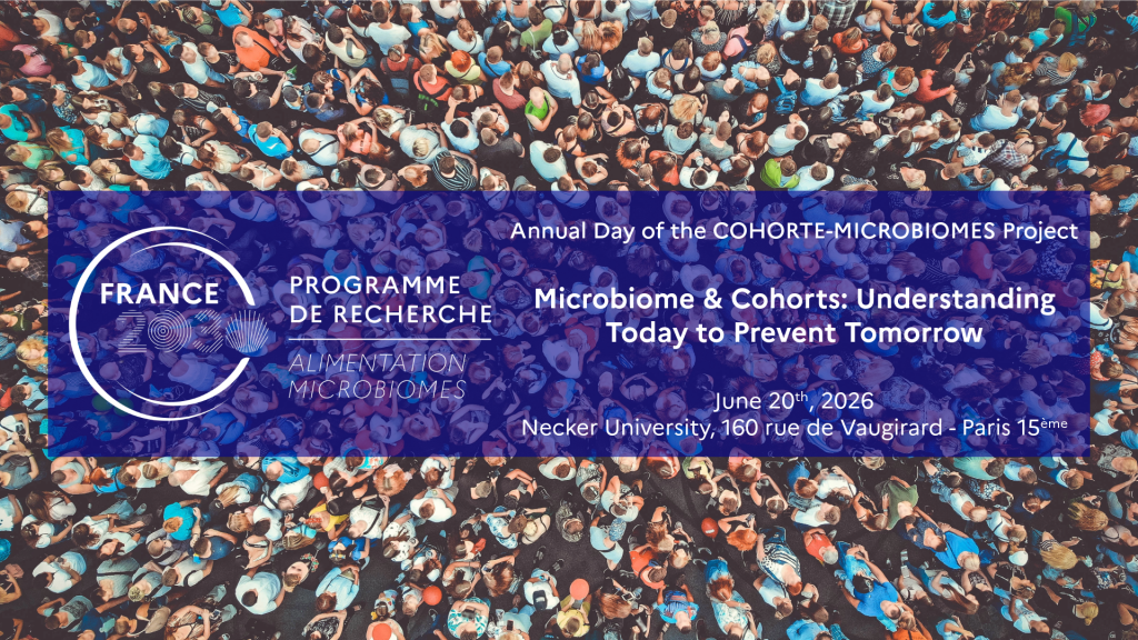 Assistez à la journée annuelle du projet COHORTES-MICROBIOMES le 26 juin 2026 à Paris.